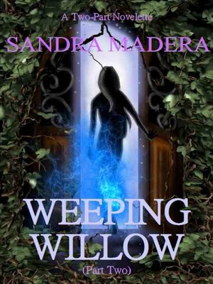 cover image of Weeping Willow (Part Two)